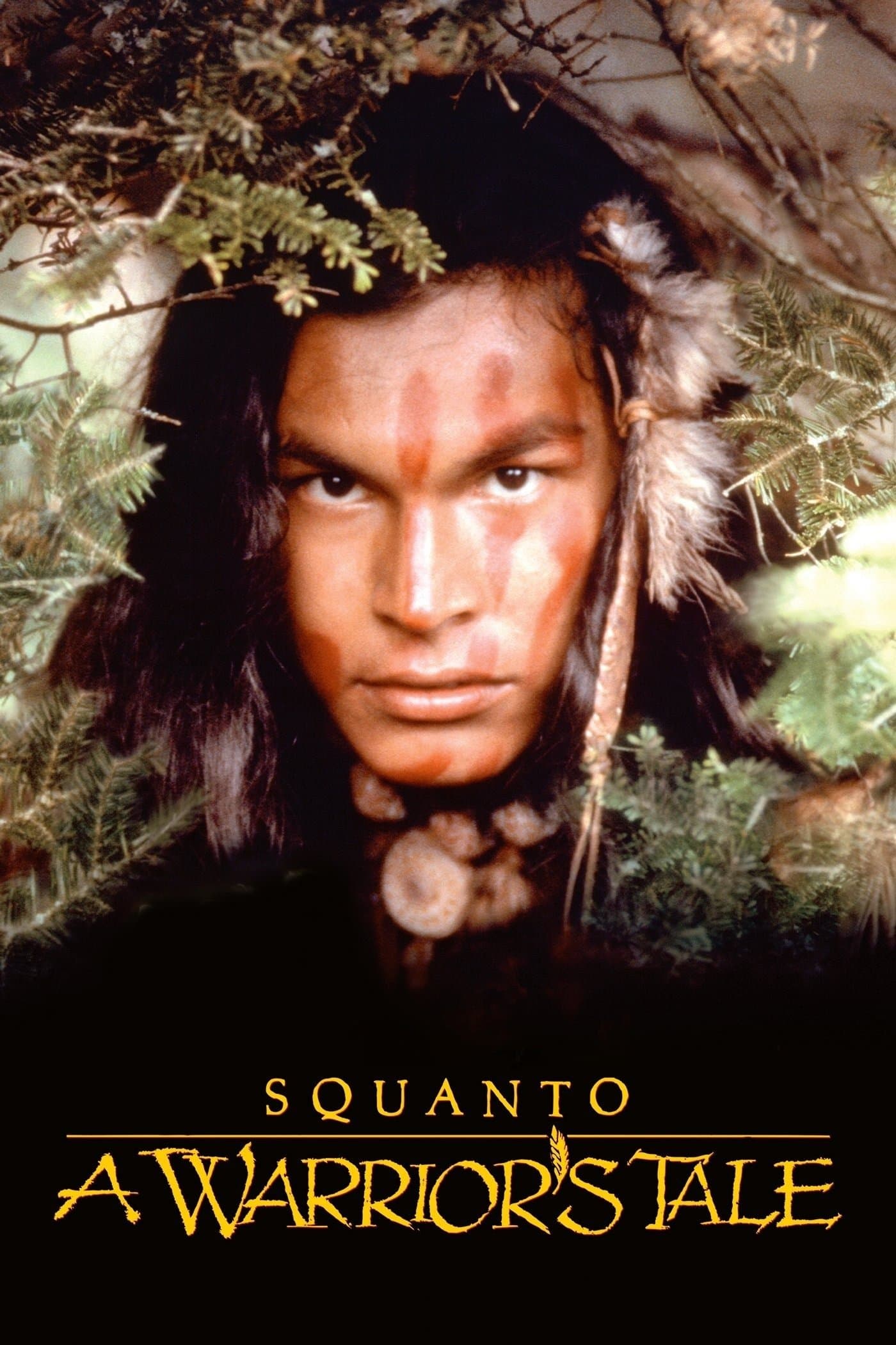 Poster of Squanto: A Warrior's Tale