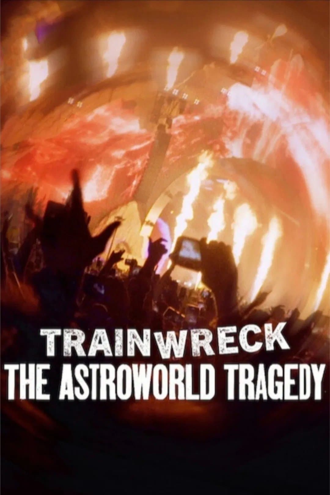Poster of Trainwreck: The Astroworld Tragedy
