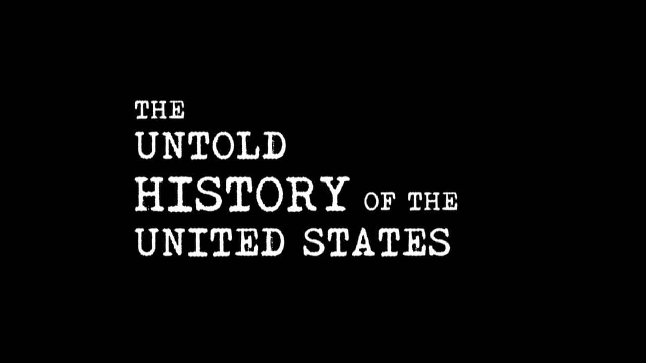 Backdrop of The Untold History Of The United States