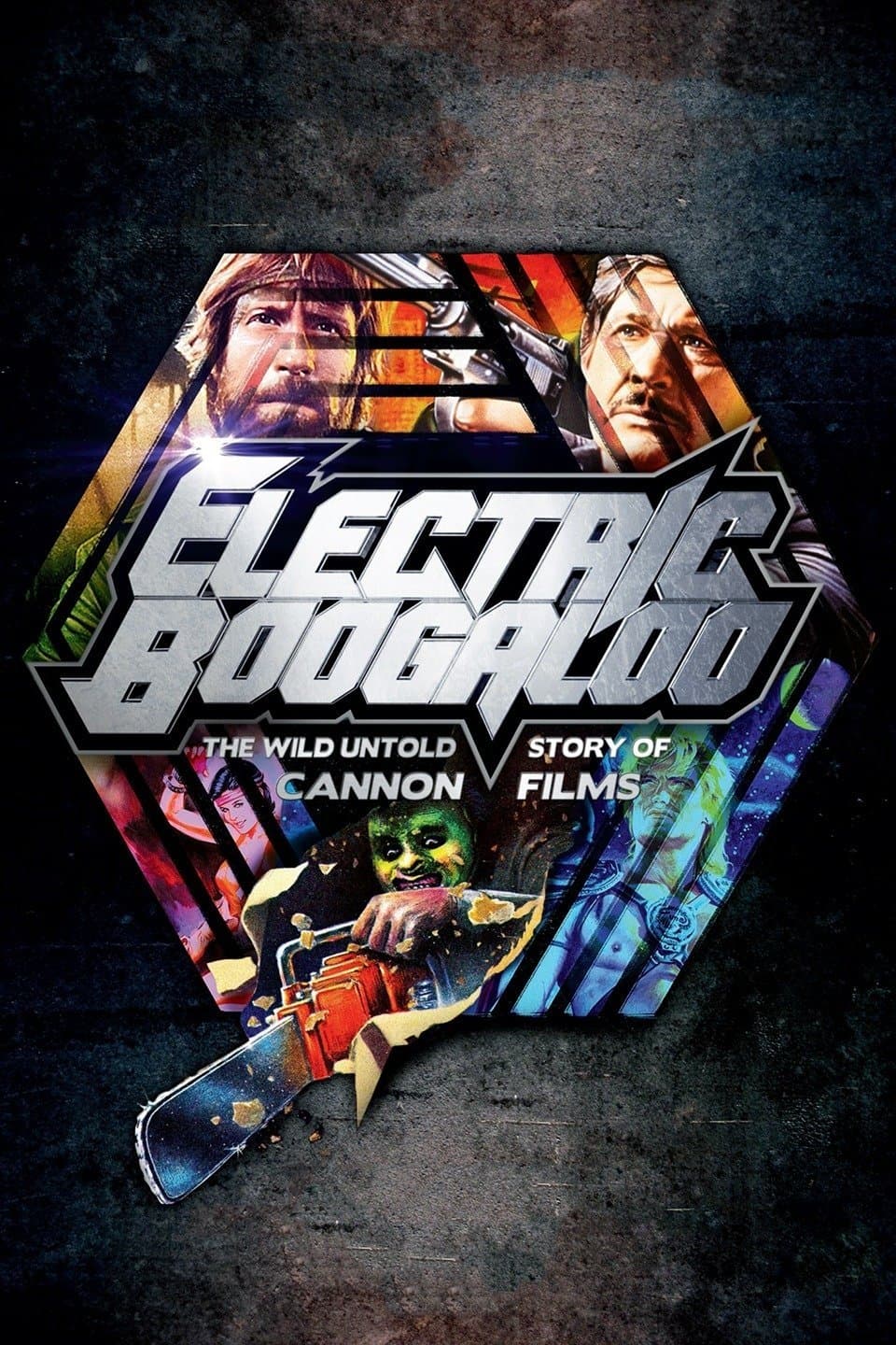 Poster of Electric Boogaloo: The Wild, Untold Story of Cannon Films