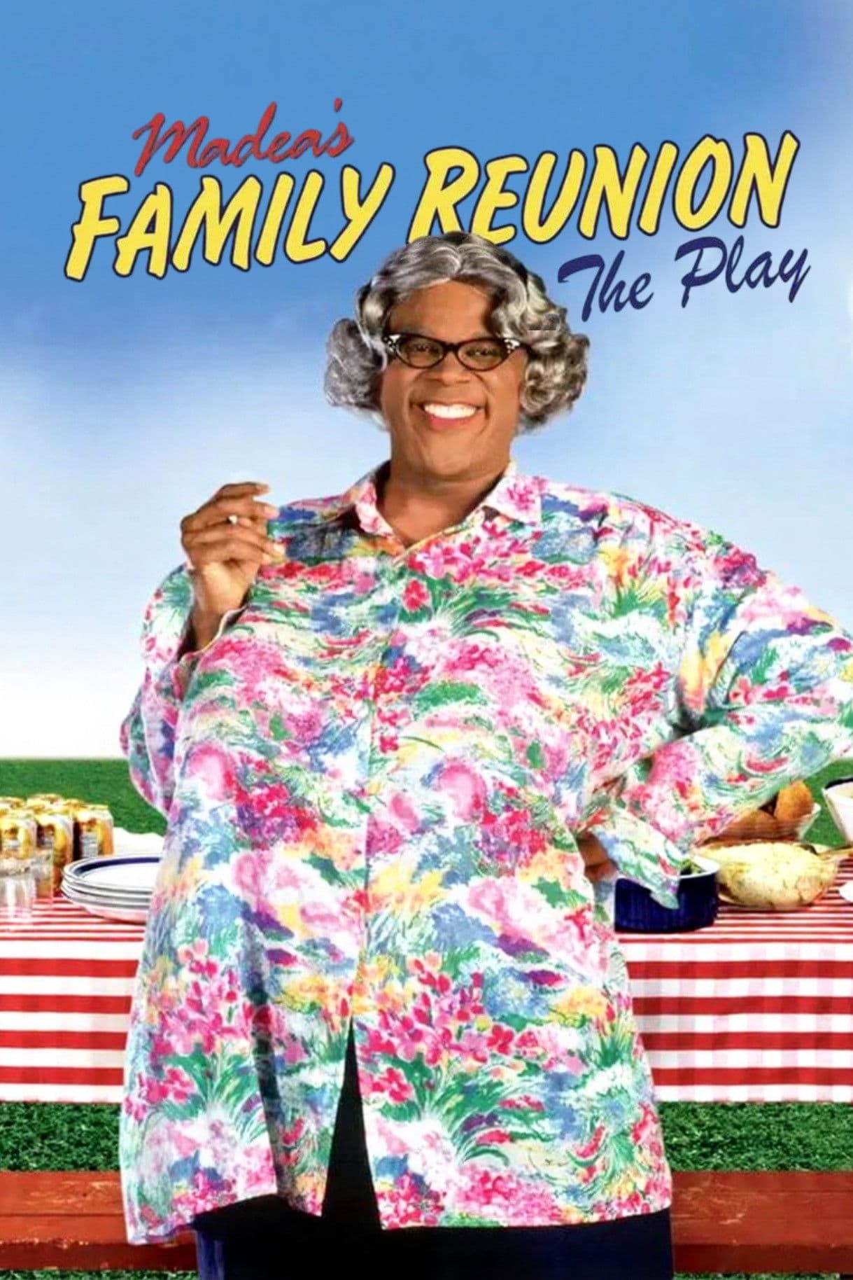 Poster of Tyler Perry's Madea's Family Reunion - The Play