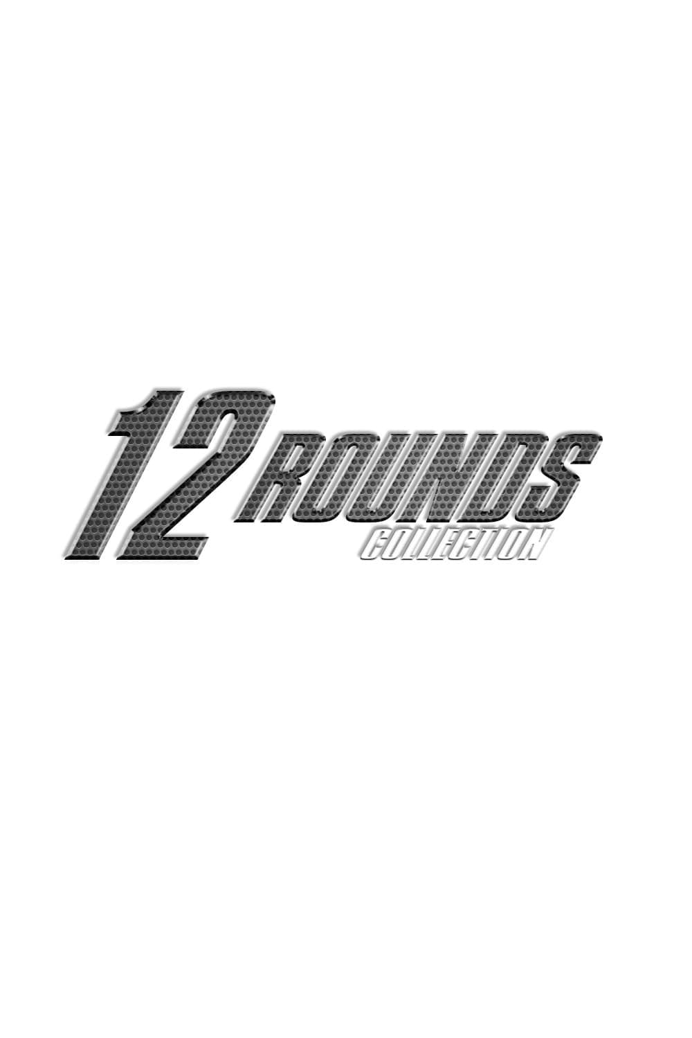 Poster of 12 Rounds Collection