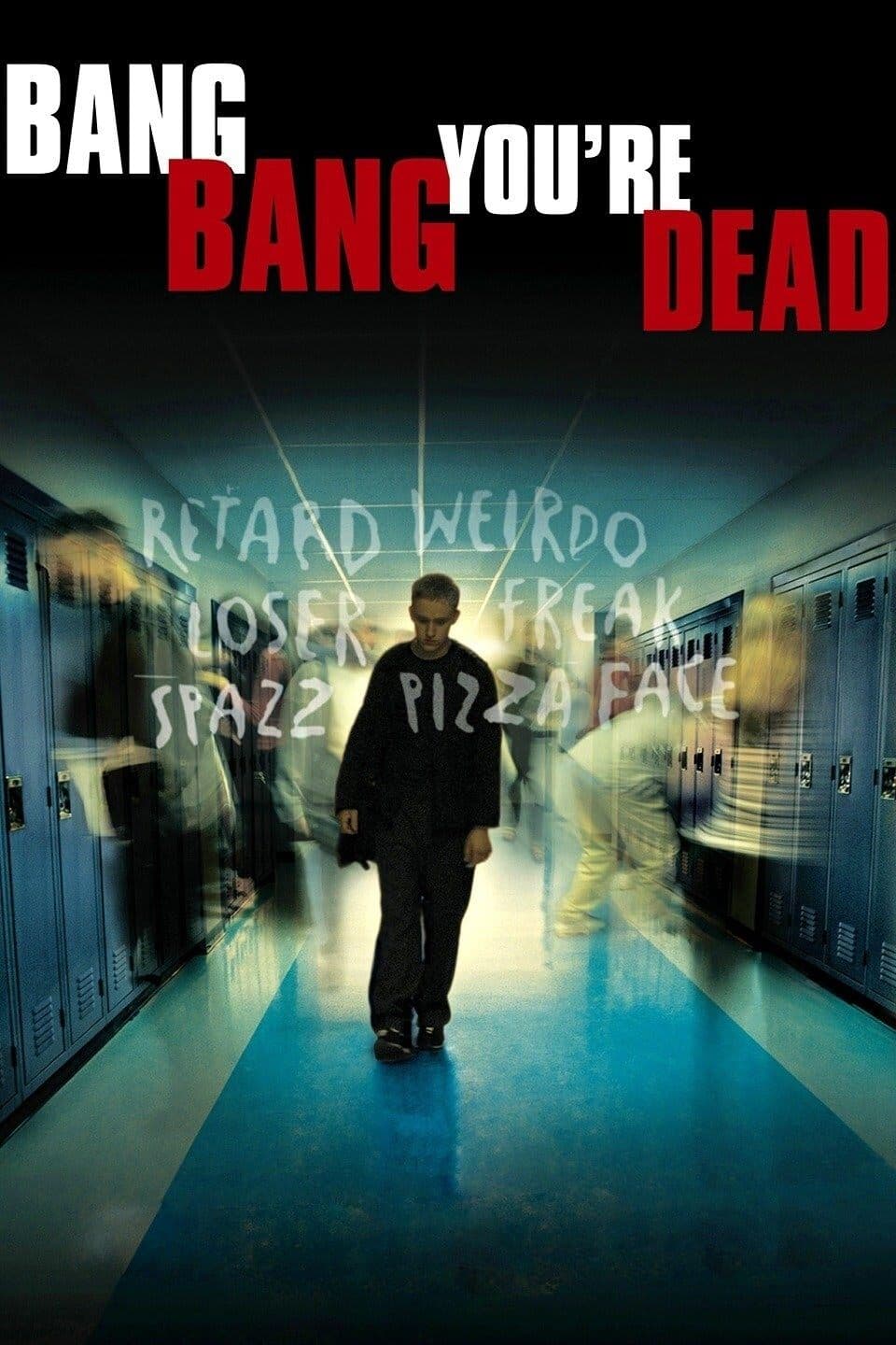 Poster of Bang Bang You're Dead