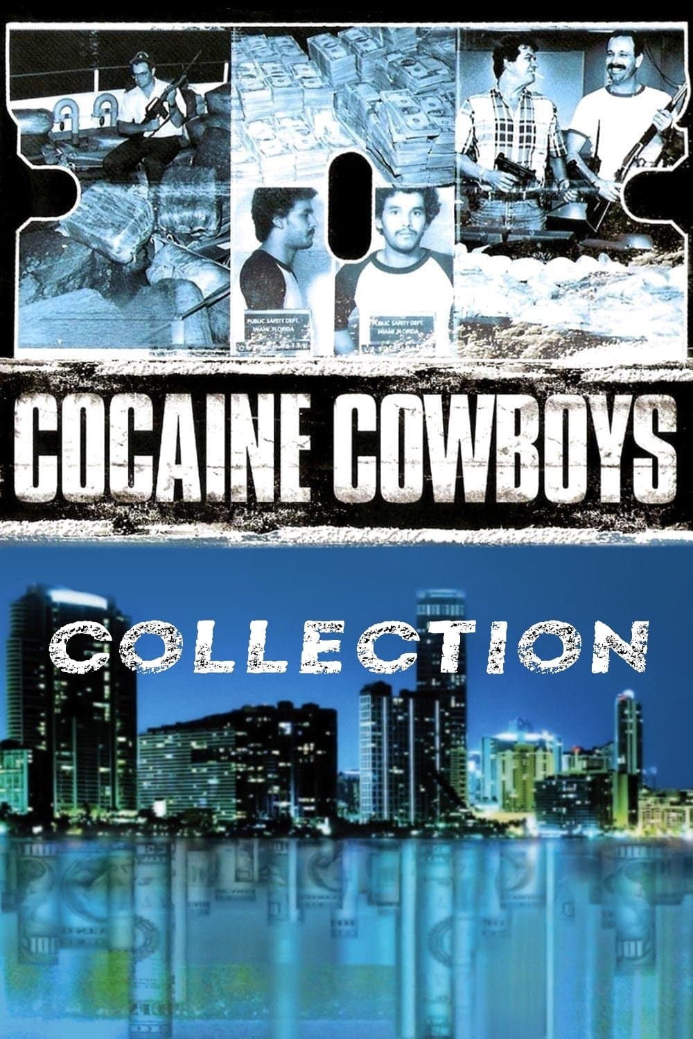 Poster of Cocaine Cowboys Collection