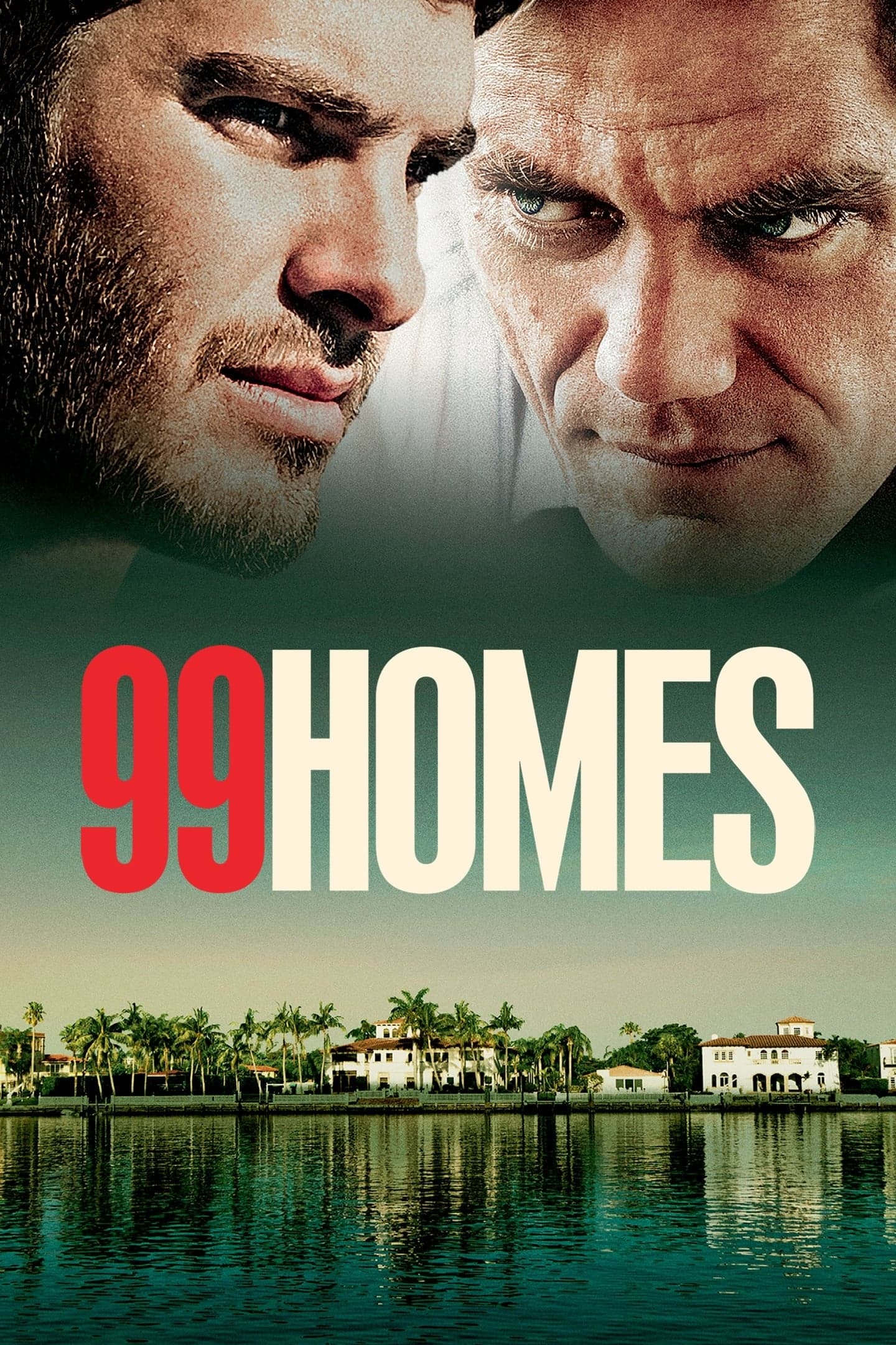 Poster of 99 Homes