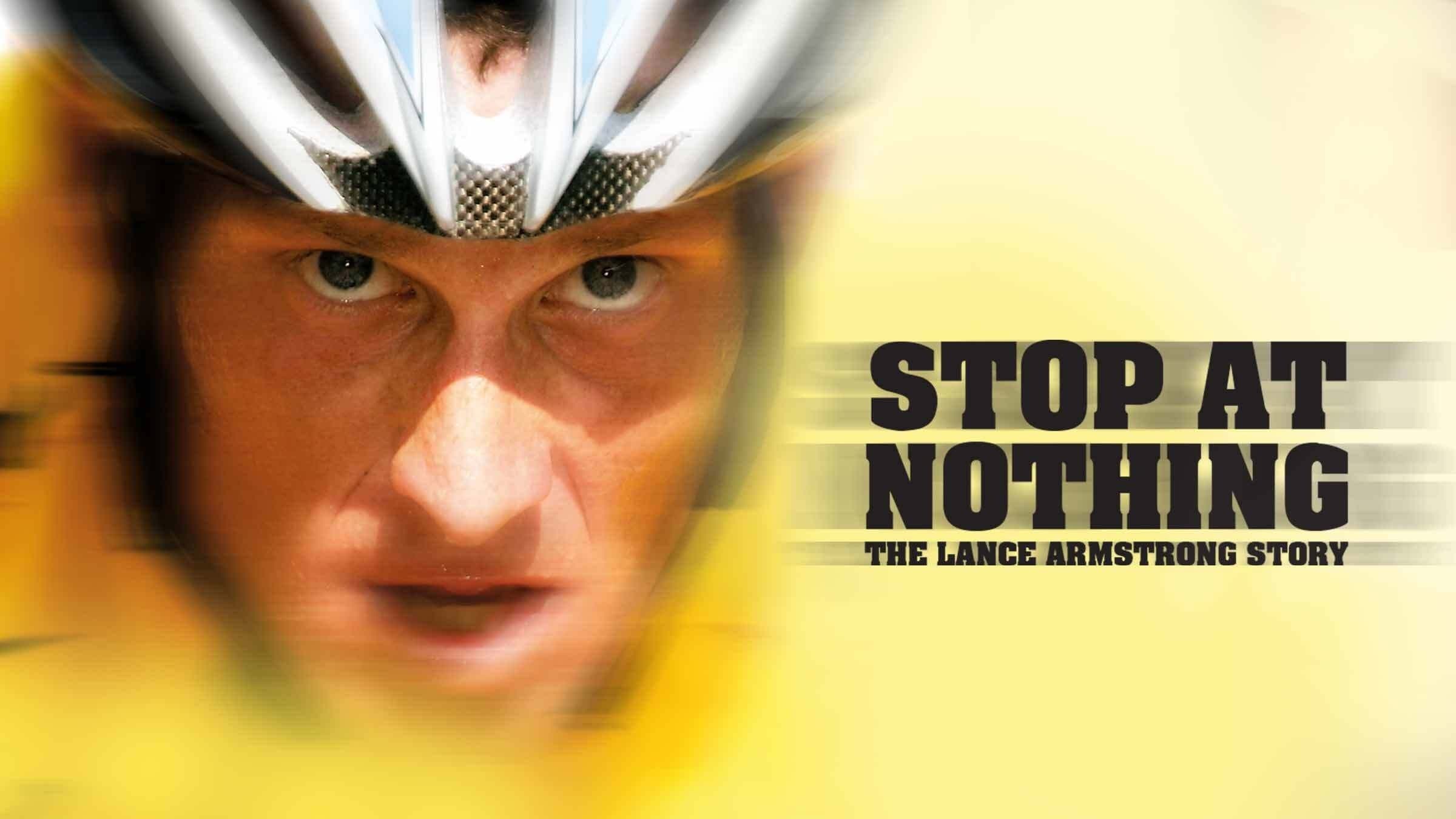 Backdrop of Stop at Nothing: The Lance Armstrong Story