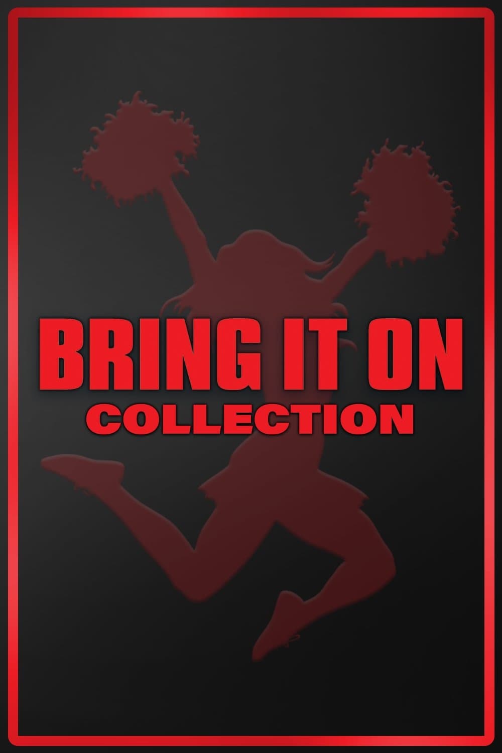 Poster of Bring It On Collection