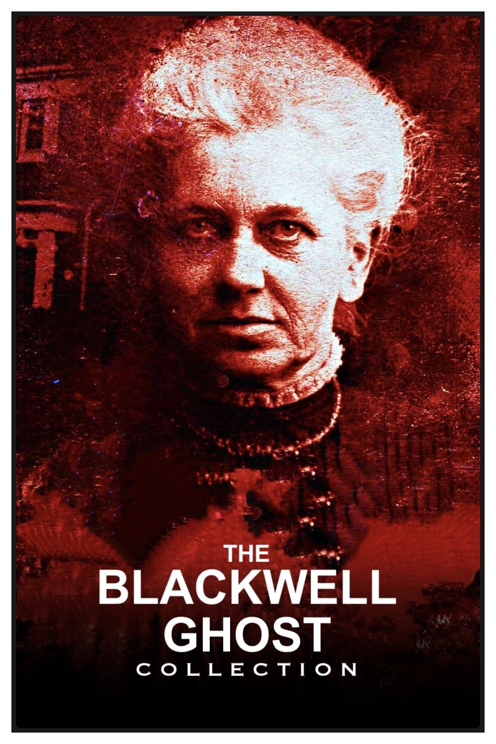 Poster of The Blackwell Ghost Collection