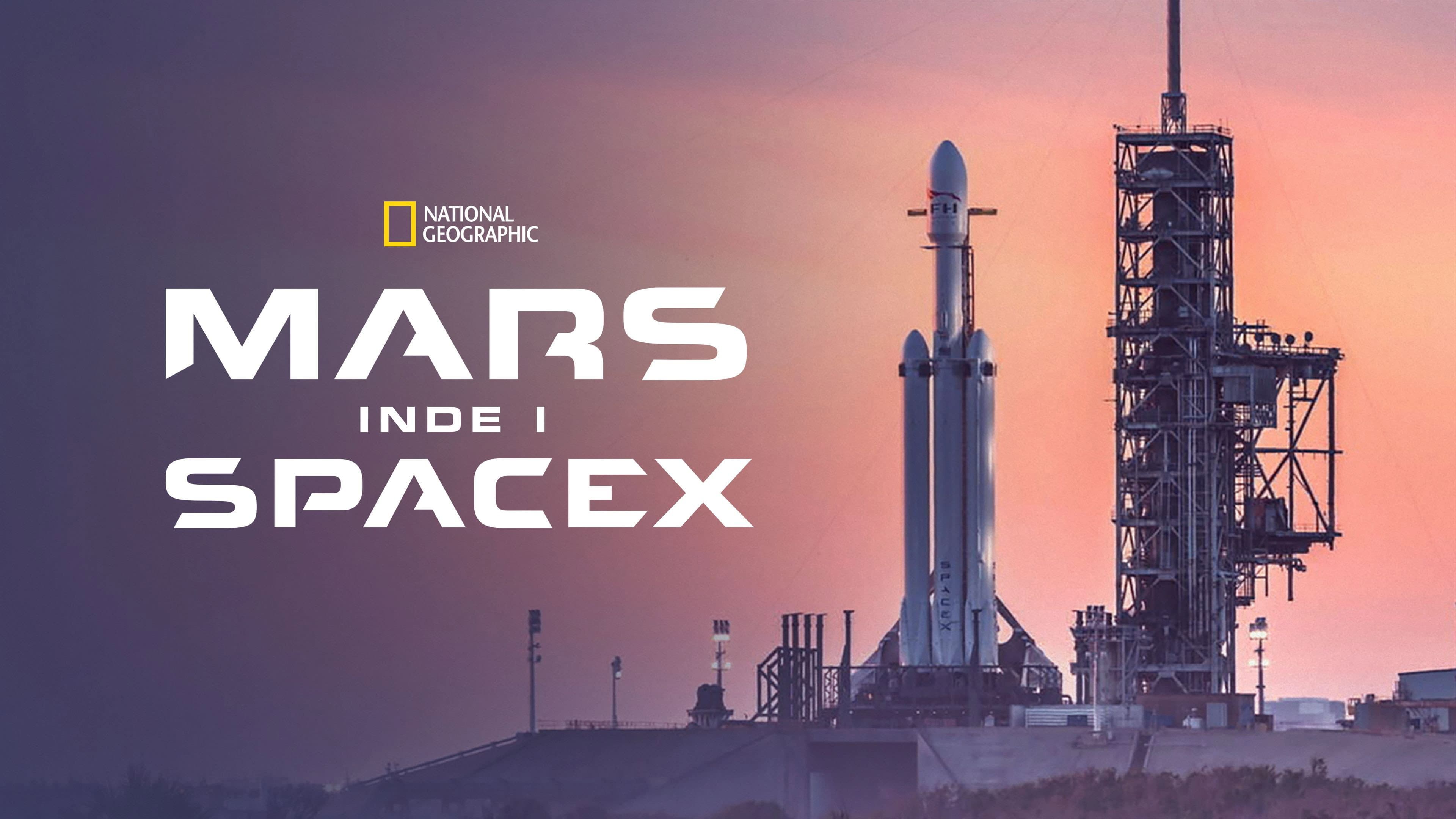 Backdrop of MARS: Inside SpaceX