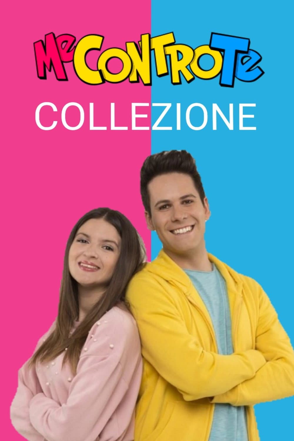 Poster of Me contro Te - Saga
