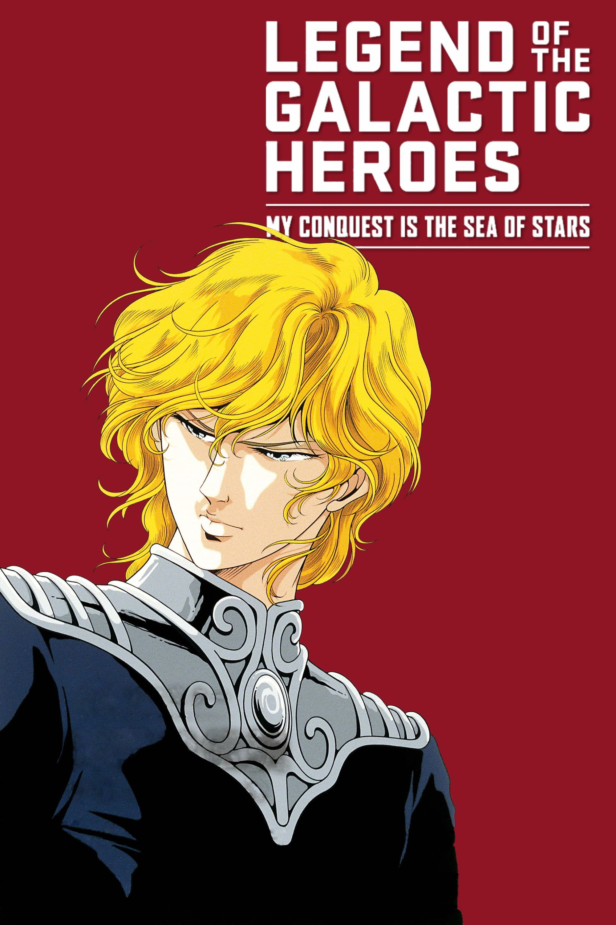 Poster of Legend of the Galactic Heroes: My Conquest Is the Sea of Stars