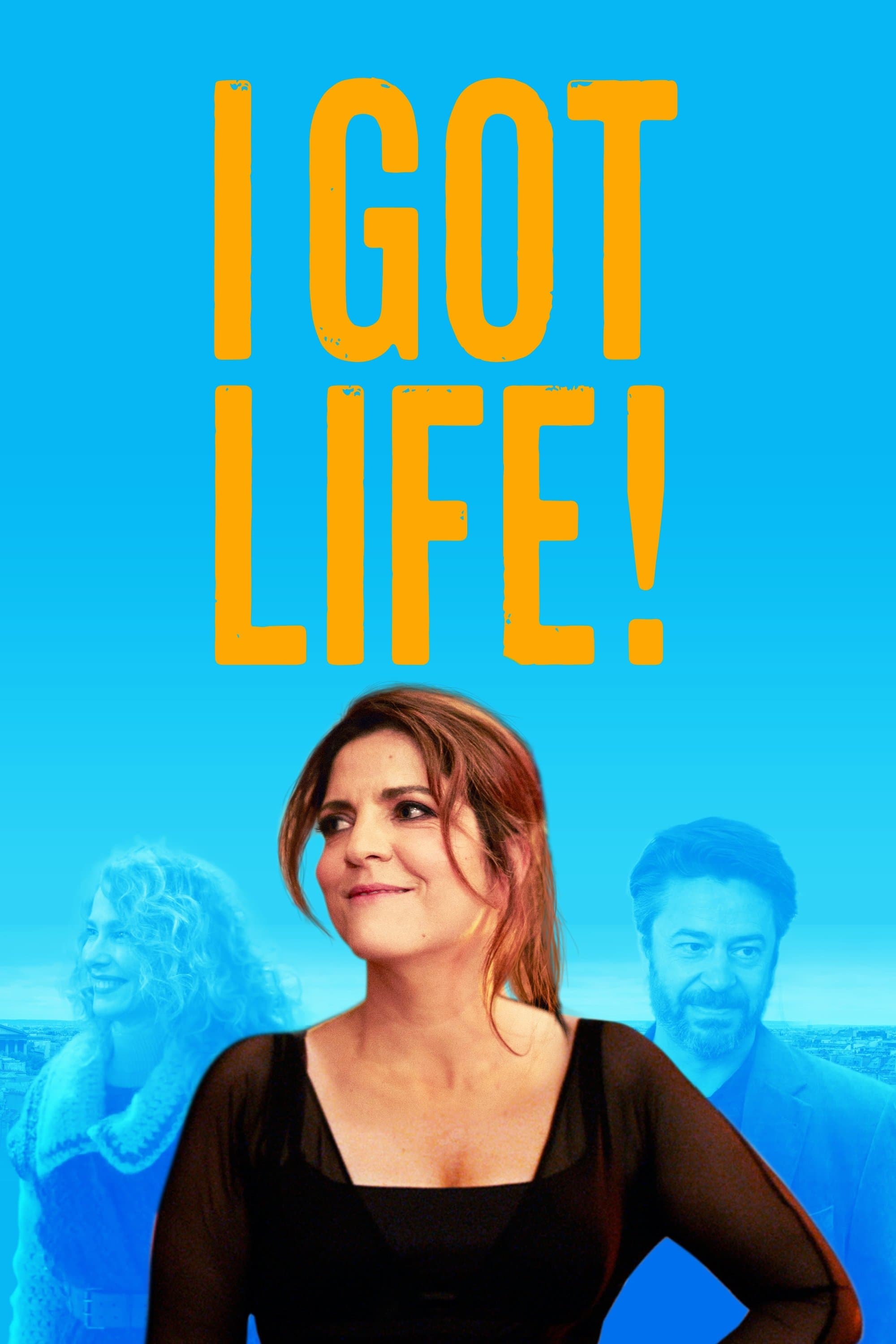 Poster of I Got Life!