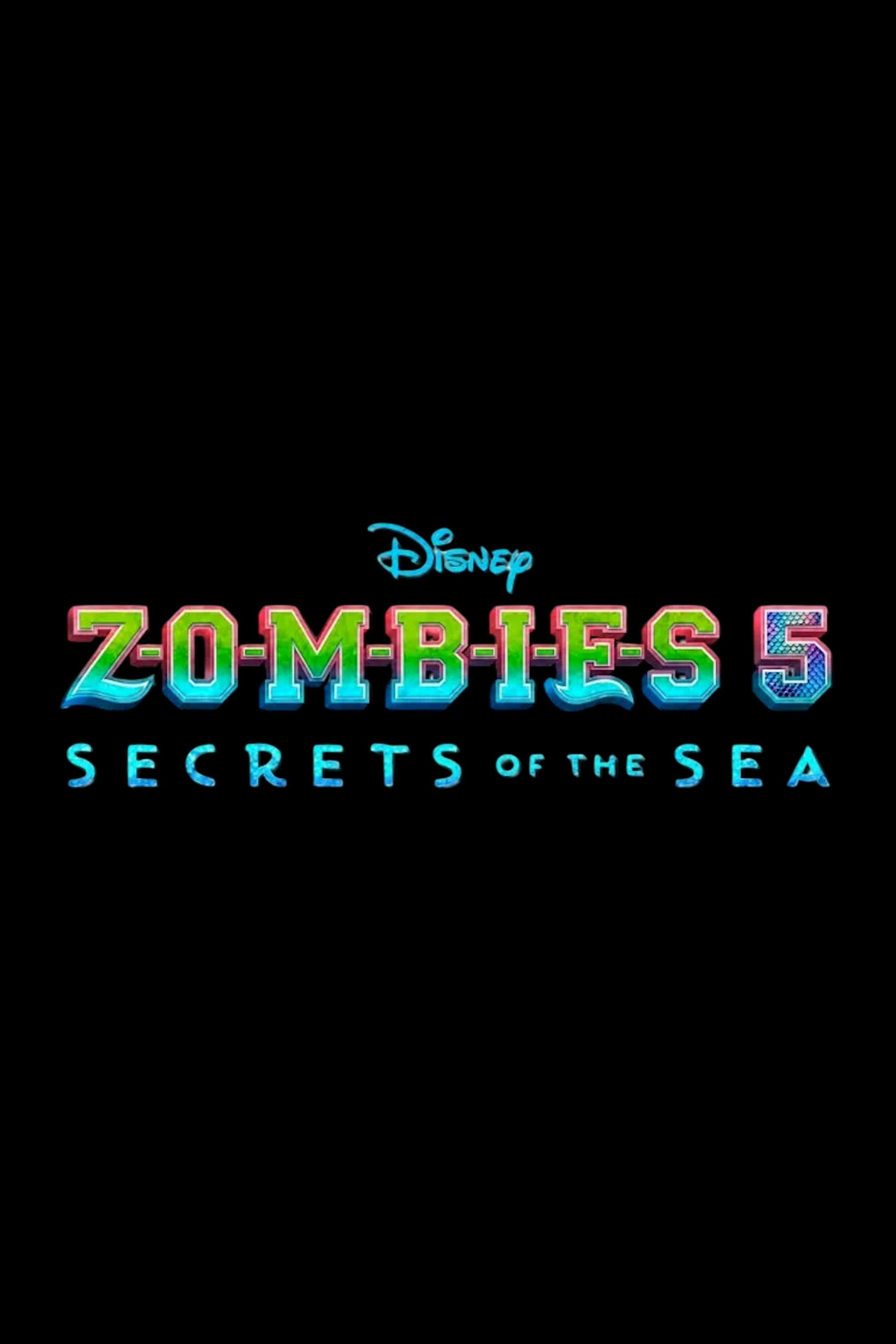 Poster of Z-O-M-B-I-E-S 5: Secrets of the Sea