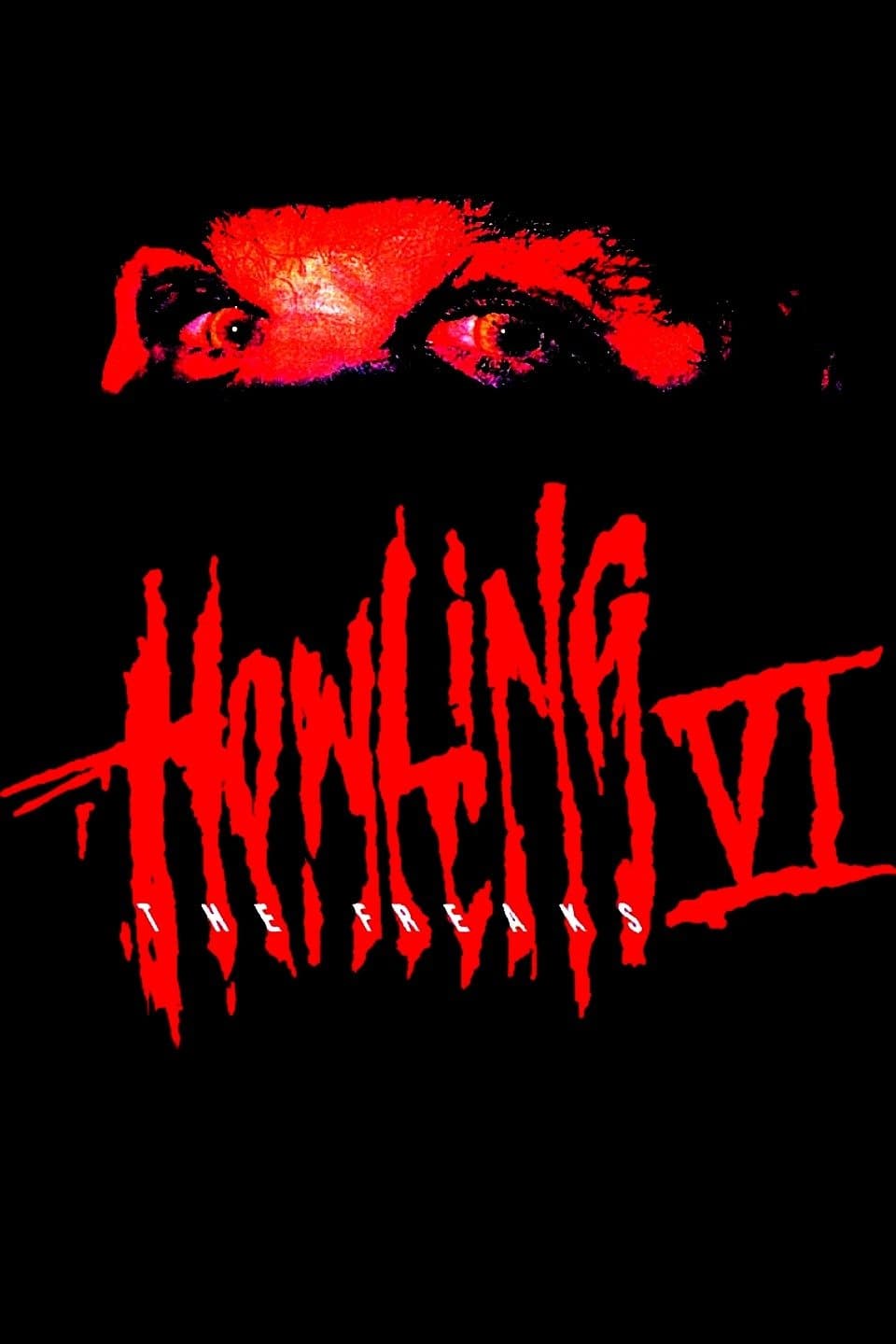 Poster of Howling VI: The Freaks