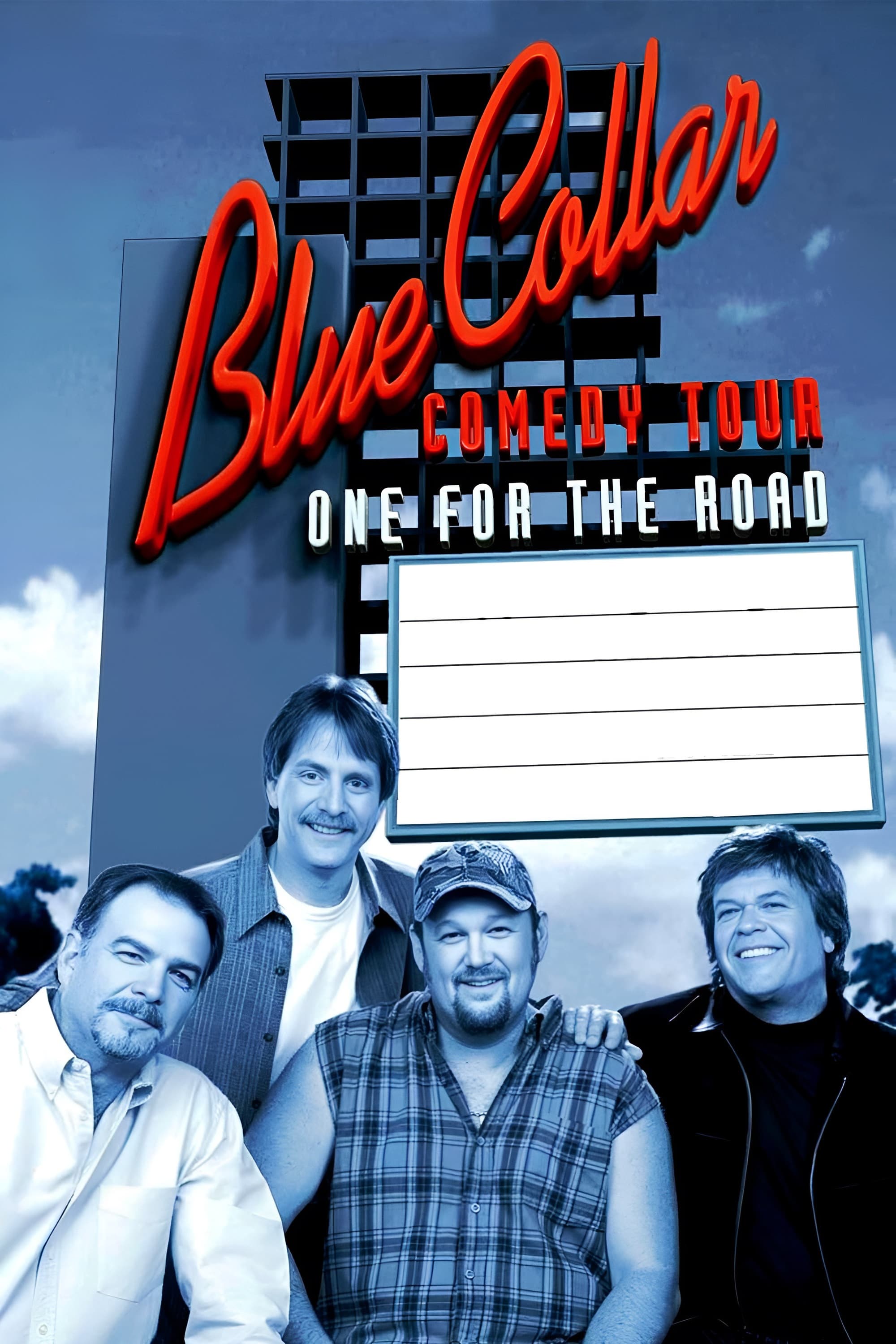 Poster of Blue Collar Comedy Tour: One for the Road
