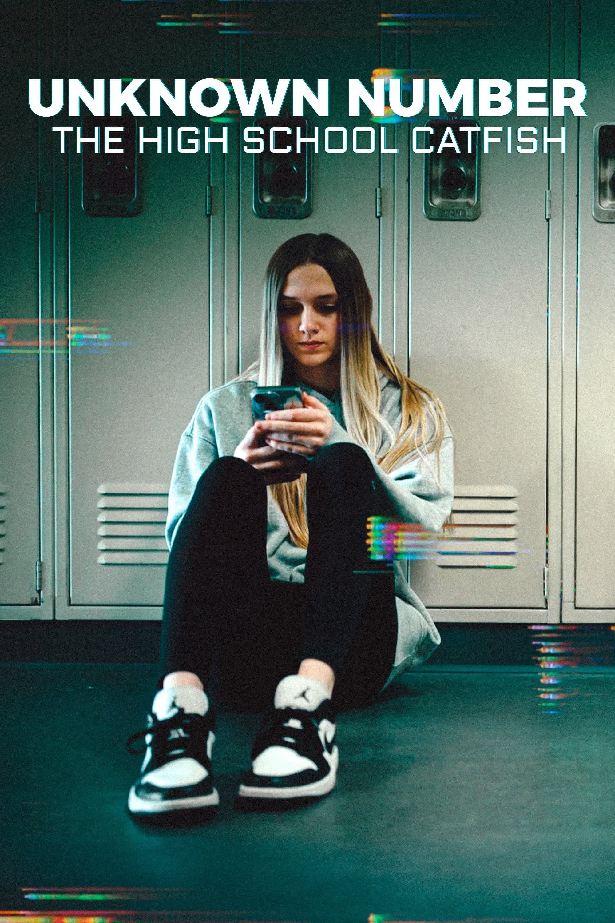 Poster of Unknown Number: The High School Catfish