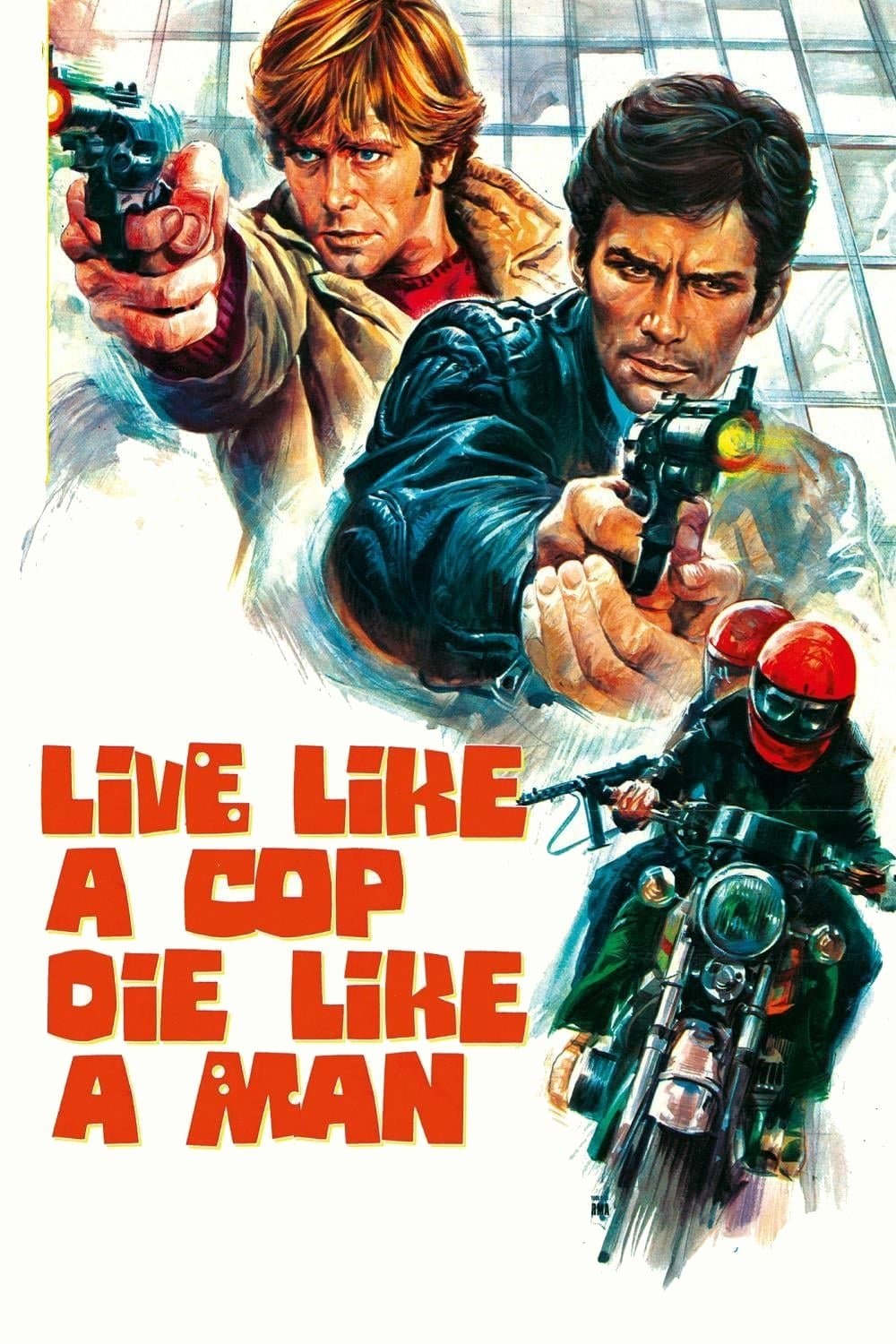Poster of Live Like a Cop, Die Like a Man