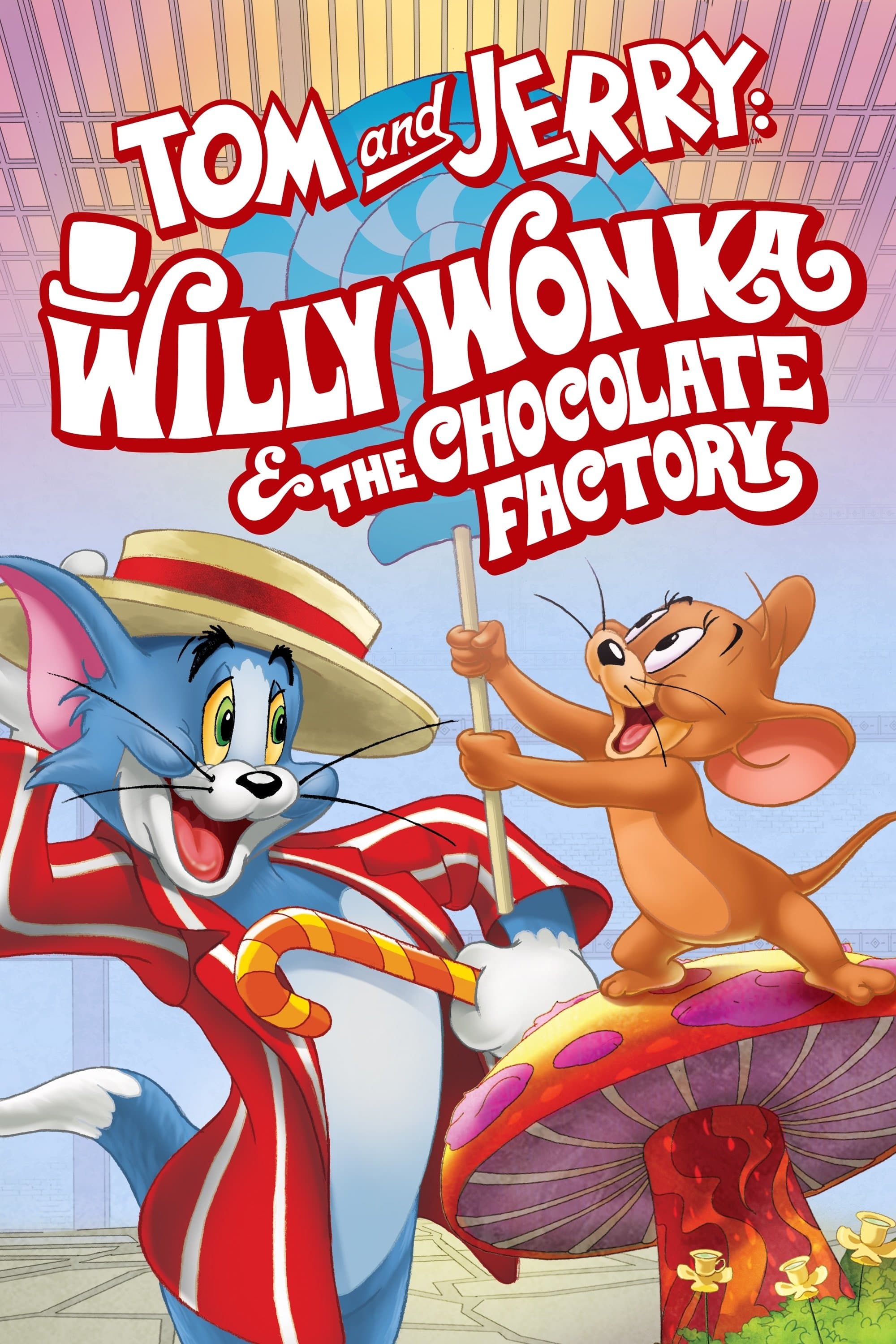 Poster of Tom and Jerry: Willy Wonka & the Chocolate Factory