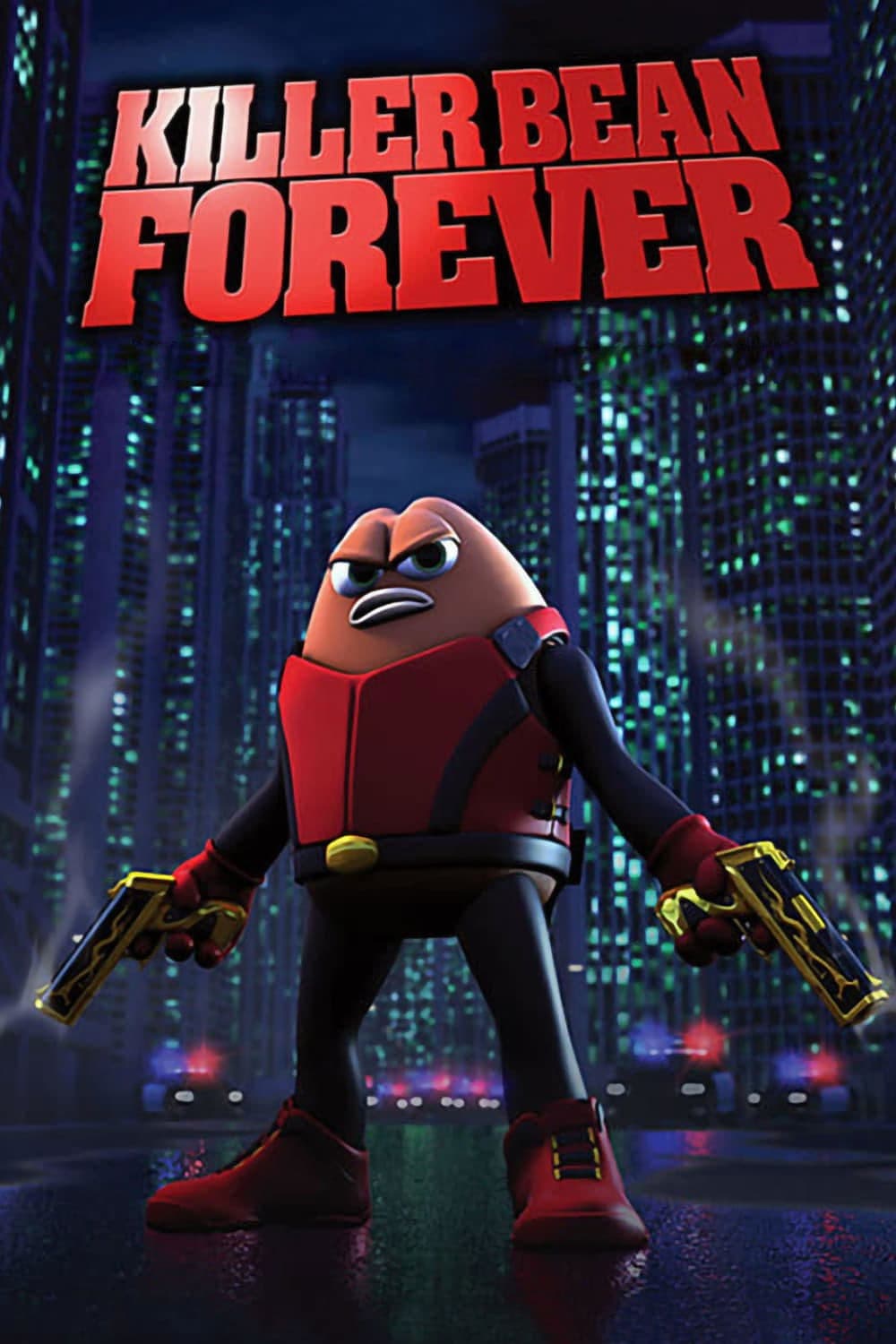 Poster of Killer Bean Forever