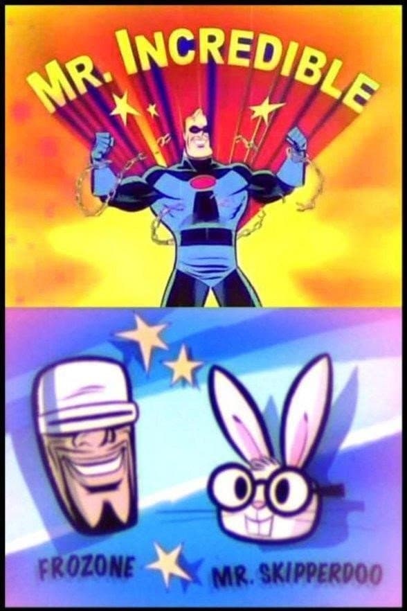 Poster of Mr. Incredible and Pals