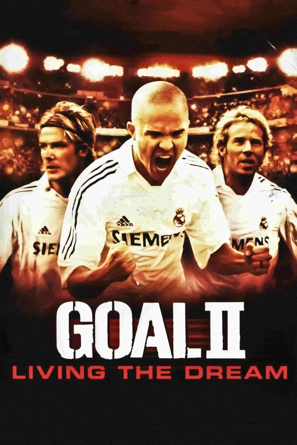 Poster of Goal II: Living the Dream