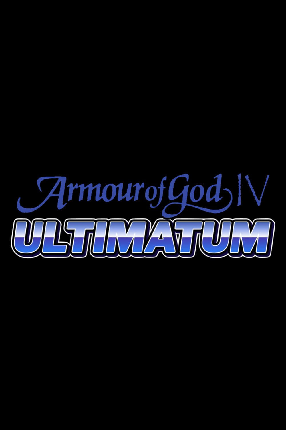 Poster of Armour of God IV: Ultimatum