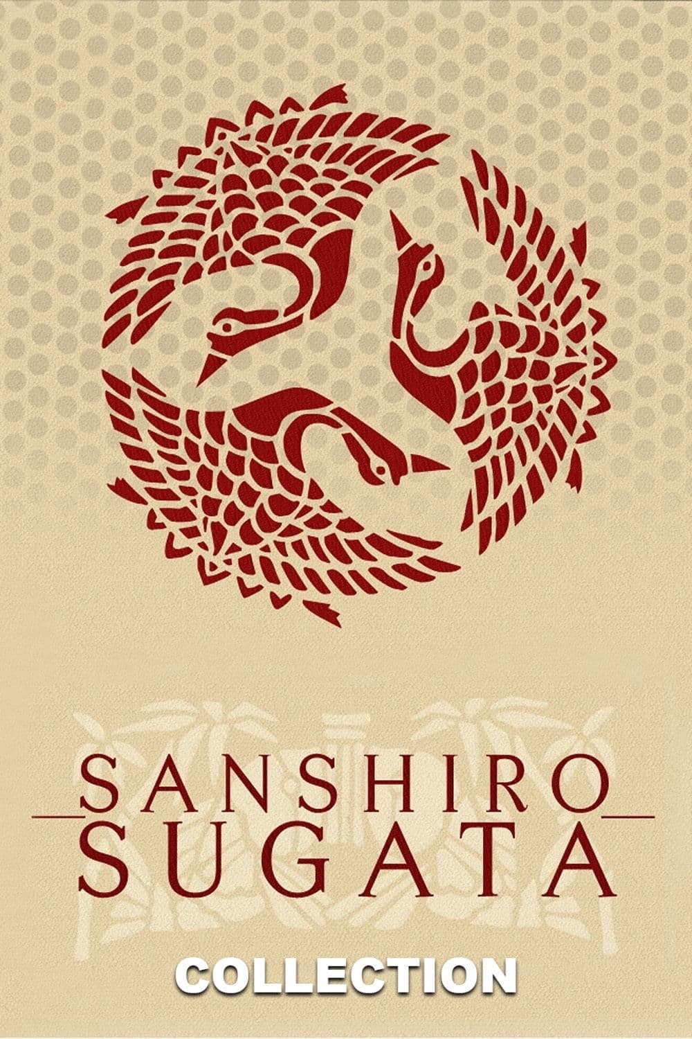 Poster of Sanshiro Sugata Collection