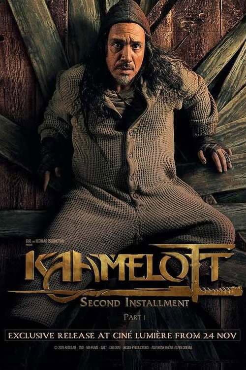 Poster of Kaamelott: The Second Chapter (Part I)