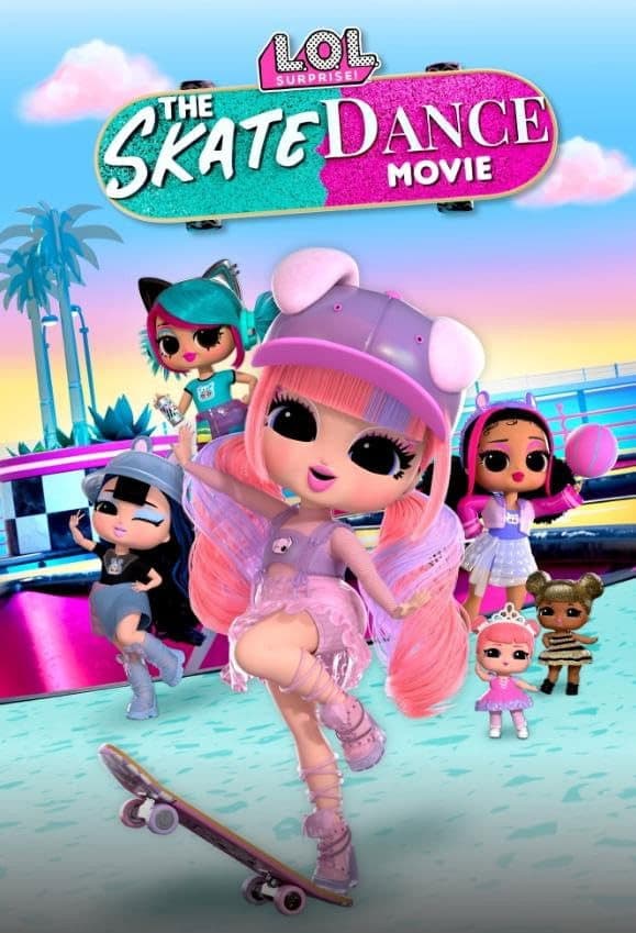 Poster of LOL Surprise! The Skate Dance Movie
