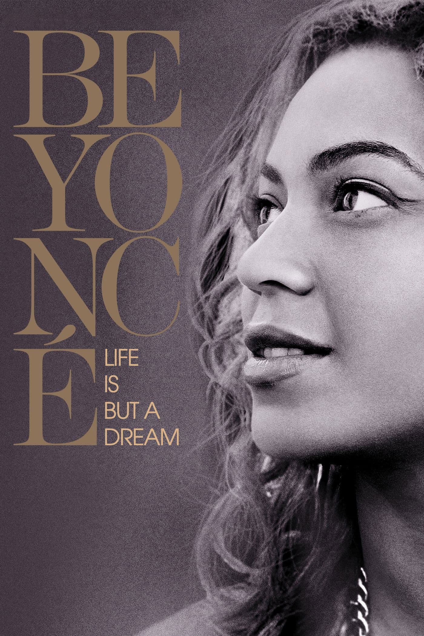 Poster of Beyoncé: Life Is But a Dream