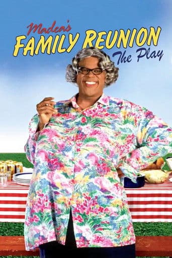 Poster of Tyler Perry's Madea's Family Reunion - The Play
