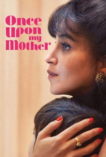 Poster of Once Upon My Mother