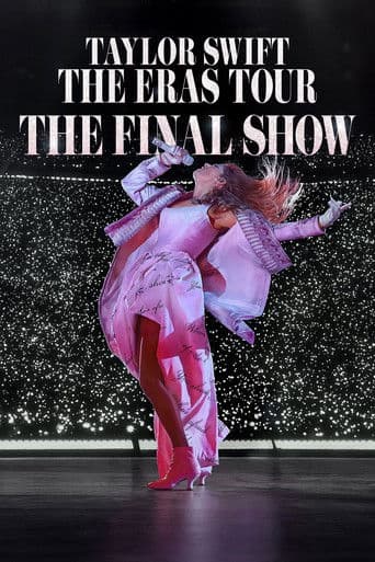 Poster of Taylor Swift | The Eras Tour | The Final Show