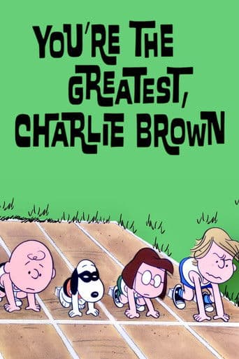 Poster of You're the Greatest, Charlie Brown
