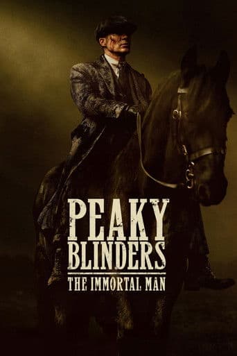 Poster of Peaky Blinders: The Immortal Man