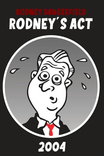 Poster of Rodney Dangerfield: Rodney's Act