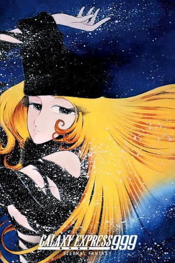 Poster of Galaxy Express 999: Eternal Fantasy