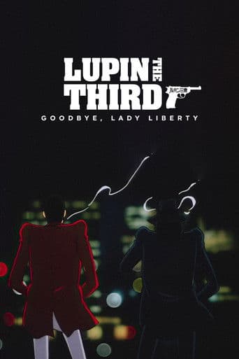 Poster of Lupin the Third: Bye Bye, Lady Liberty
