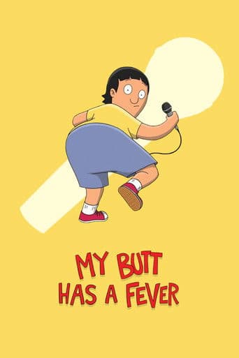 Poster of My Butt Has a Fever