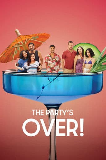 Poster of The Party's Over!