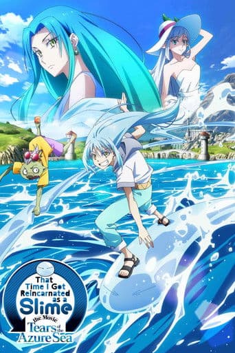 Poster of That Time I Got Reincarnated as a Slime the Movie: Tears of the Azure Sea