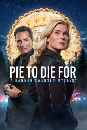 Poster of Pie To Die For: A Hannah Swensen Mystery