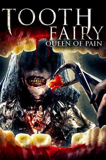 Poster of Tooth Fairy: Queen of Pain