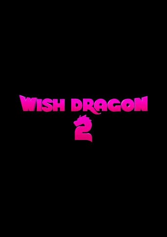 Poster of Wish Dragon 2