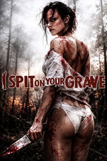 Poster of I Spit on Your Grave