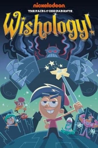 Poster of The Fairly OddParents: Wishology!