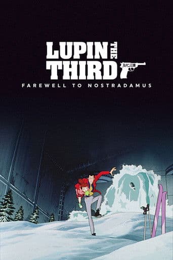 Poster of Lupin the Third: Farewell to Nostradamus