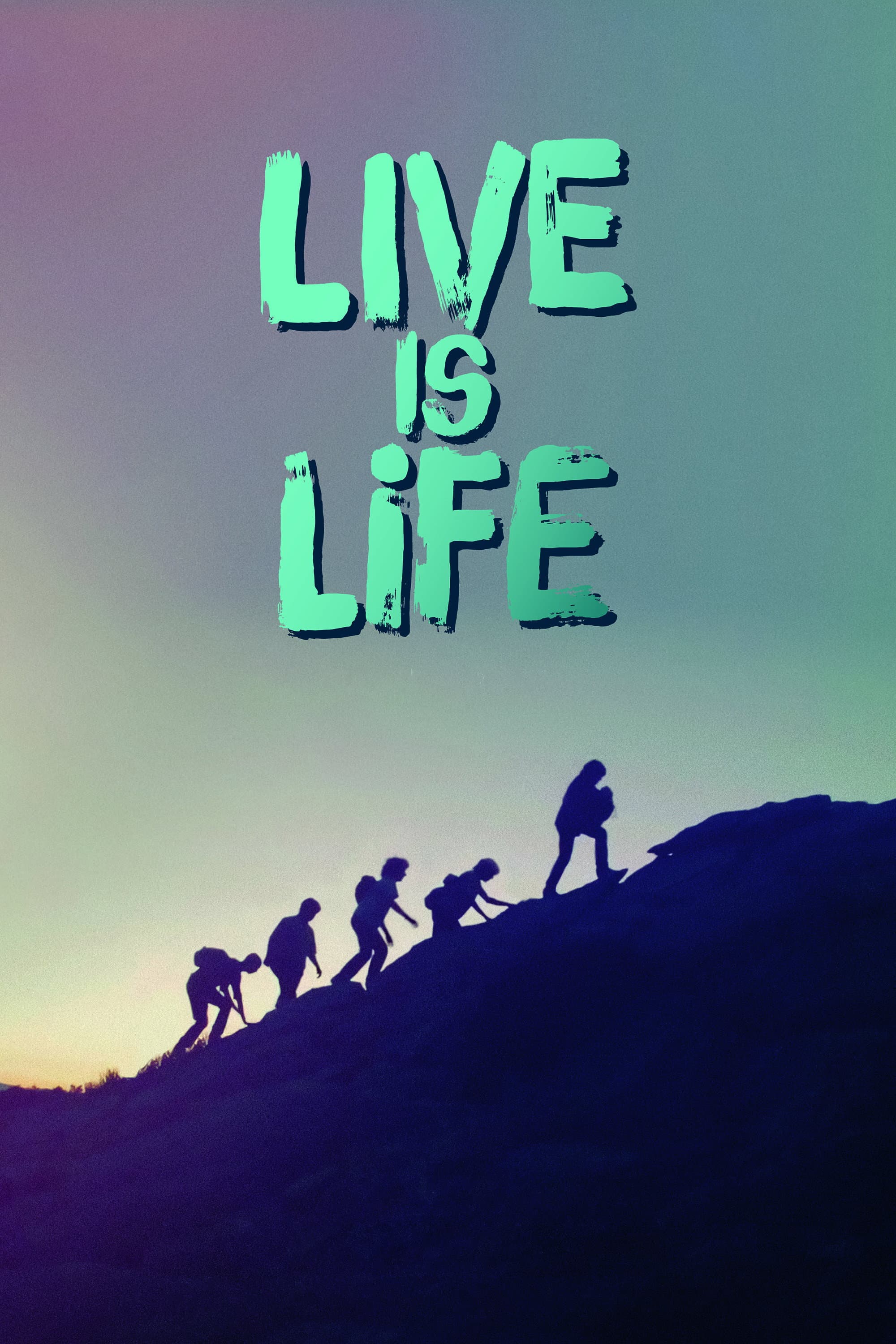 Poster of Live Is Life