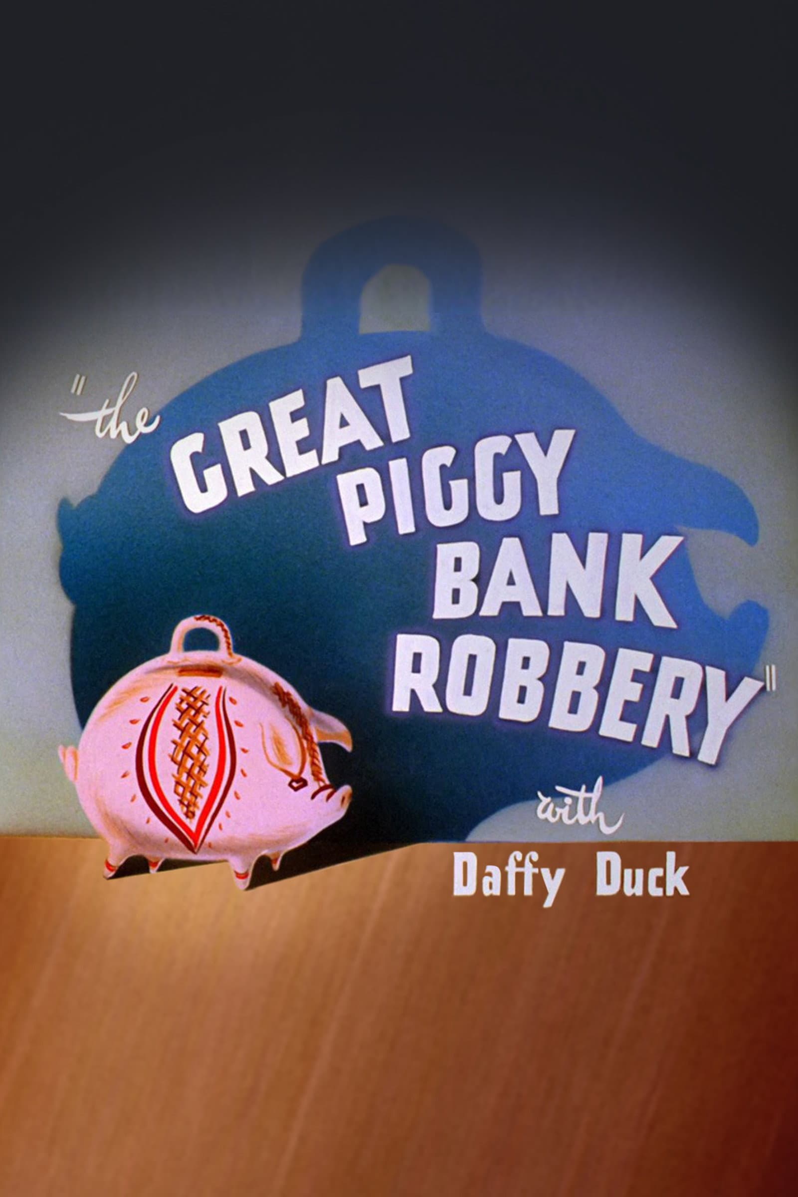 Poster of The Great Piggy Bank Robbery