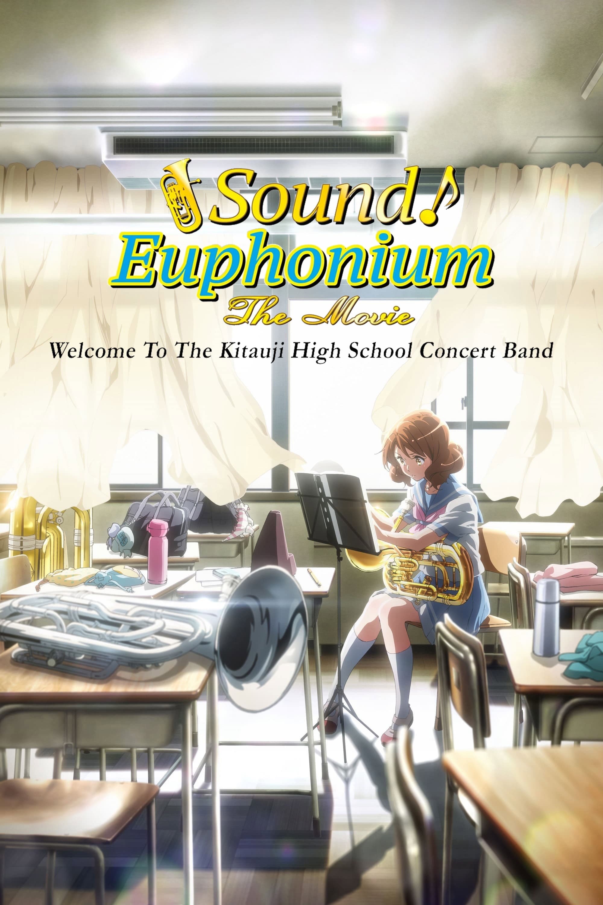 Poster of Sound! Euphonium The Movie: Welcome to the Kitauji High School Concert Band